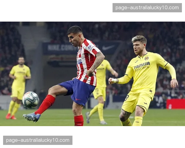 比利亚雷亚尔领先马竞5分 欧冠正赛席位基本稳固